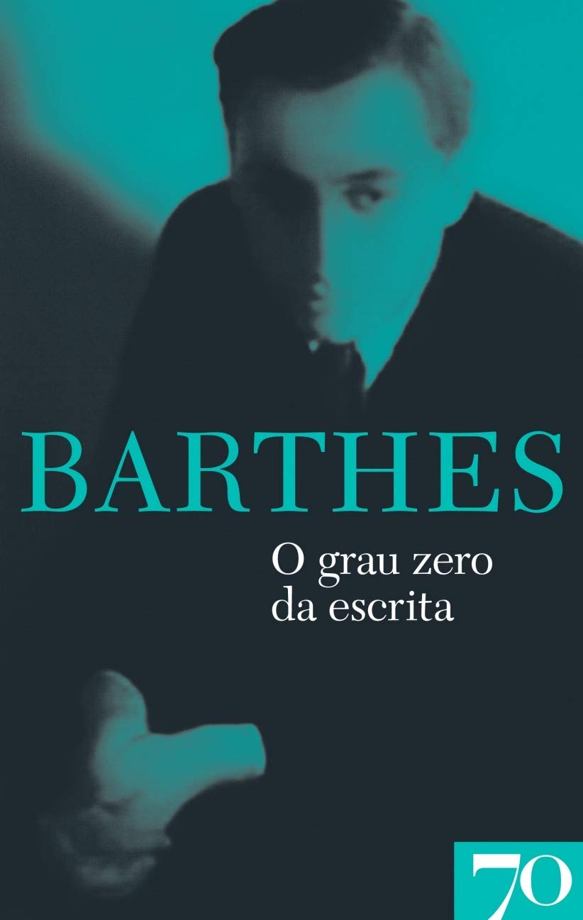 ler totalmente O grau zero da escrita