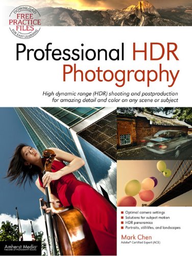 capítulo por capítulo baixar Professional HDR Photography: Achieve Brilliant Detail and Color by Mastering High Dynamic Range (HDR) and Postproduction Techniques (English Edition)