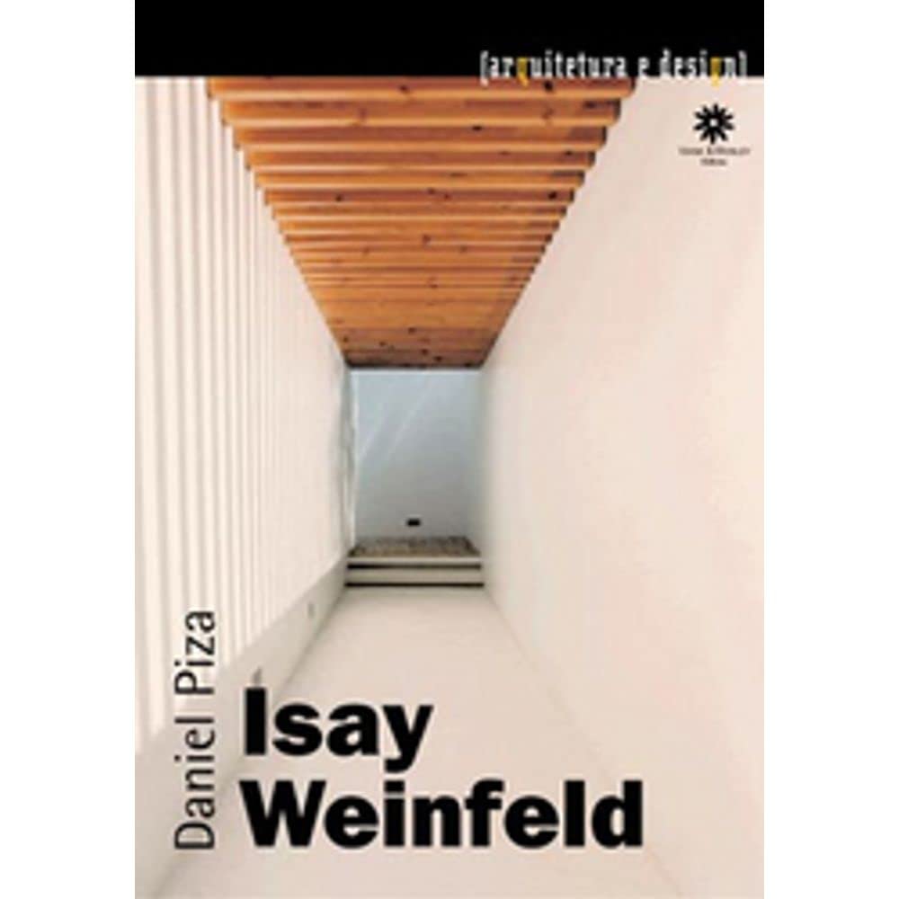 Isay Weinfeld. Arquitetura e Design baixar livro de graça