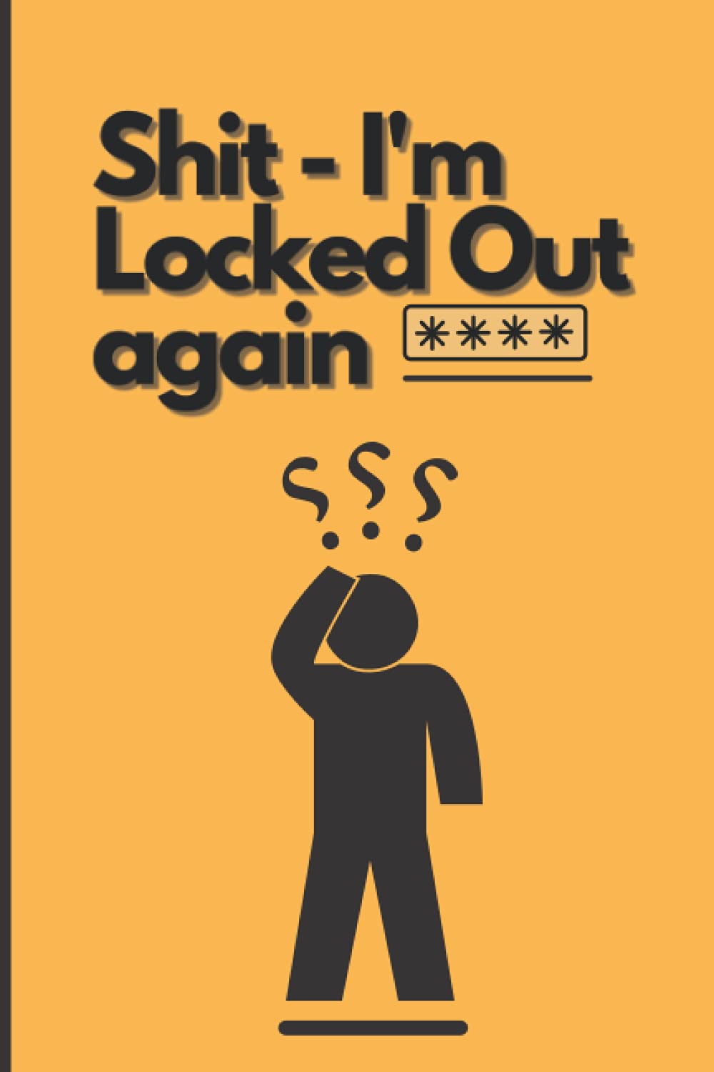 capítulo por capítulo baixar Shit - I'm Locked Out again: Password Book Log Book, Internet and Password Keeper address book gift for ( women, men, teens, seniors ), 6x9 inches.
