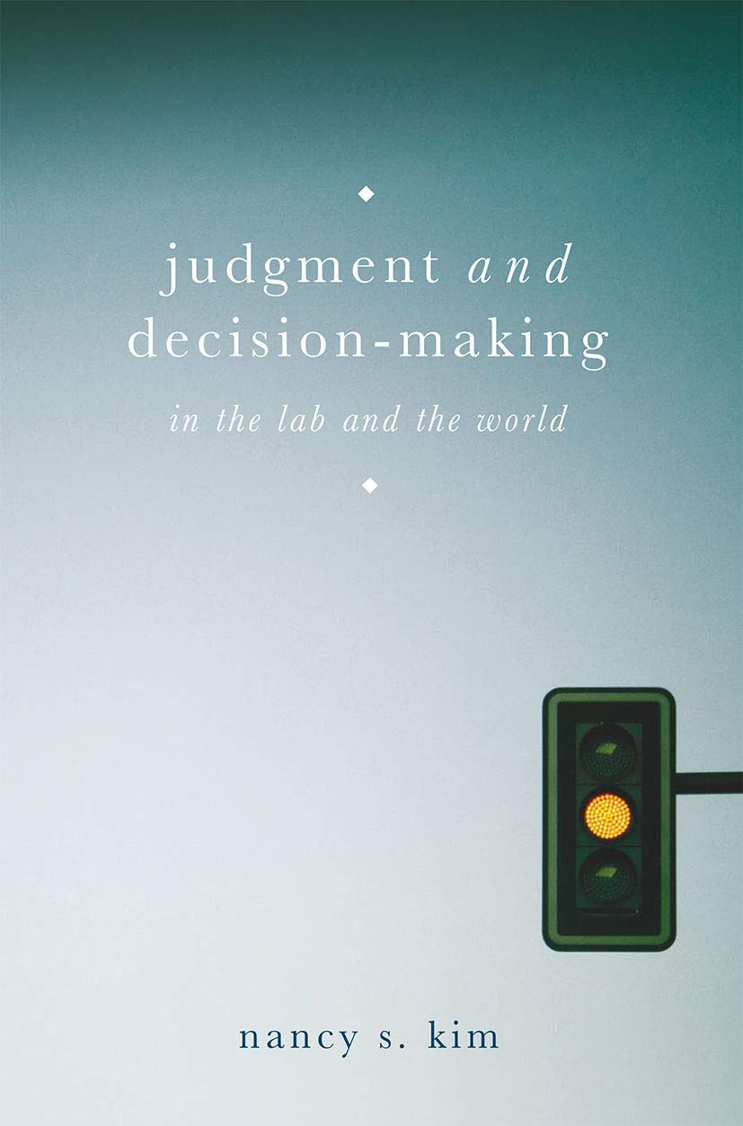 Judgment and Decision-Making: In the Lab and the World baixar o livro de graça
