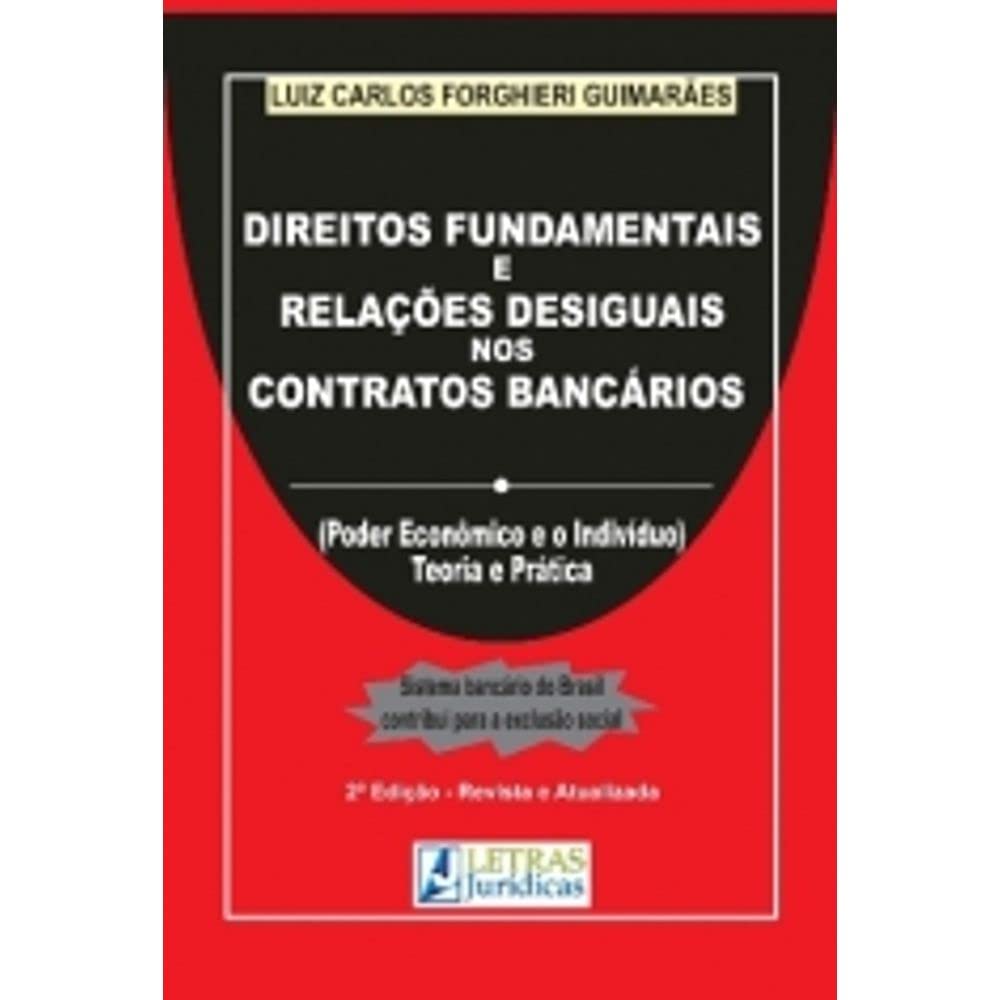 ler totalmente Direitos Fundamentais e Relações Desiguais nos Contratos Bancários