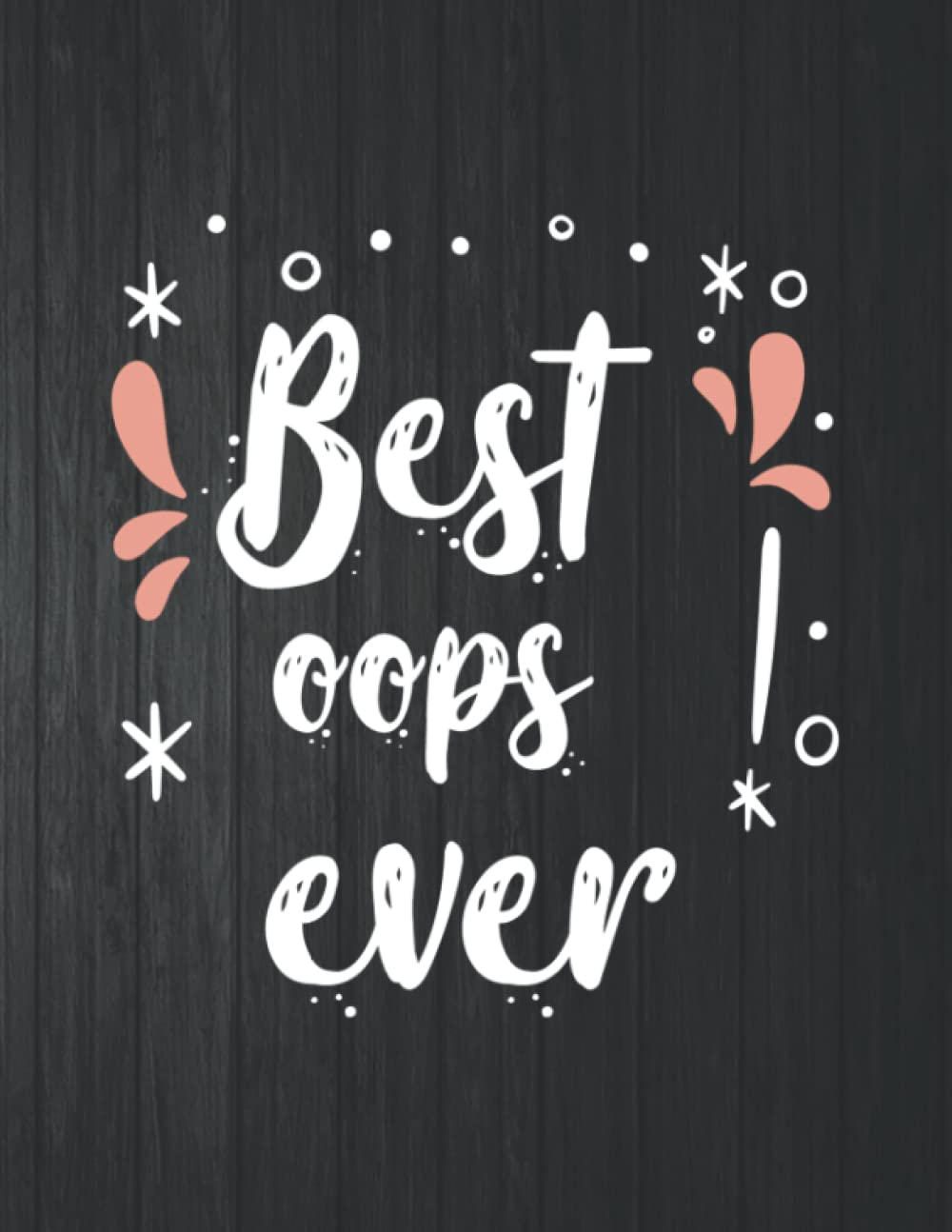 capítulo por capítulo baixar Best oops ever Notebook: 8.5 X 11 In - 114 Page Great quotes Motivation And Change Your Life for Diary Journals