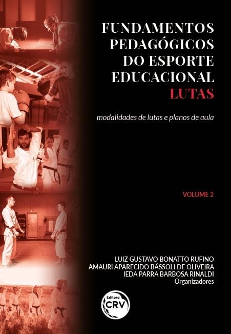 Fundamentos pedagógicos do esporte educacional – lutas volume 2: modalidades de lutas e planos de aula baixar o livro de graça