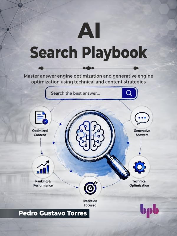 AI Search Playbook: Master answer engine optimization and generative engine optimization using technical and content strategies (English Edition) baixar o livro de graça