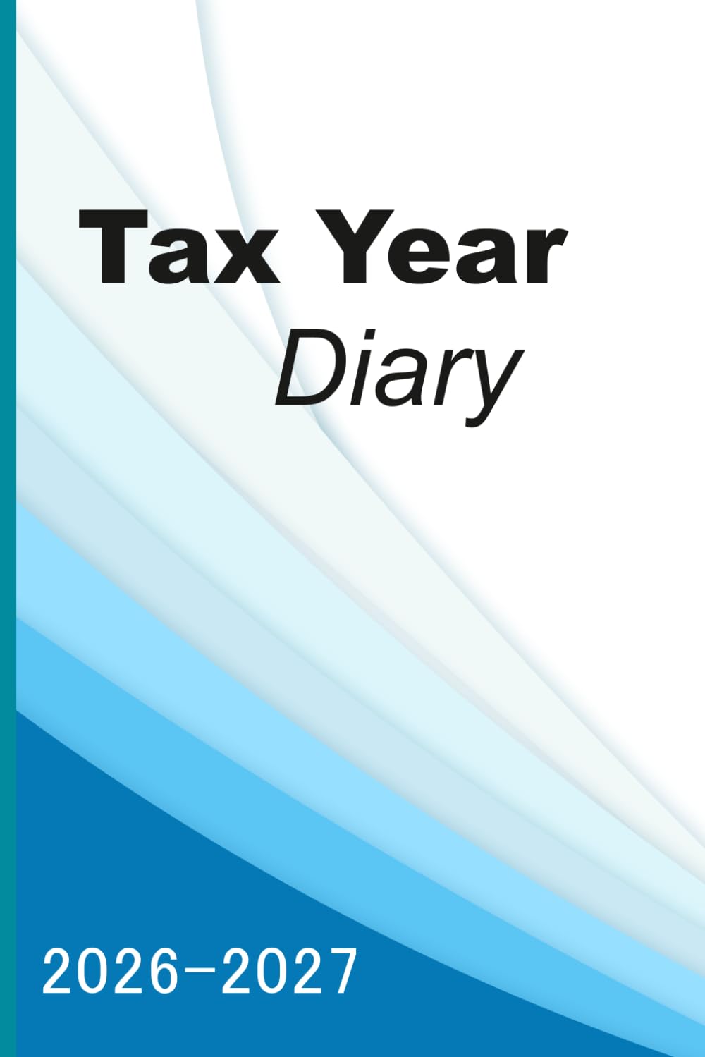 capítulo por capítulo baixar Tax Year Diary 2026-2027: For Self Employed and Small Business, Perfect to Record Income & Expenses from April 2026 to April 2027.