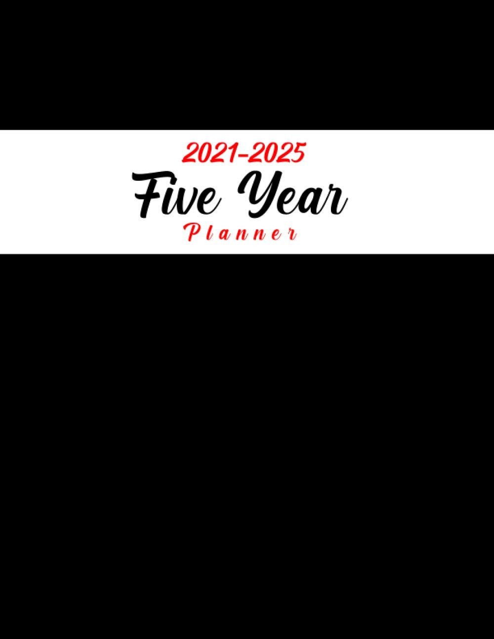 ler totalmente 2021-2025 5-Year Monthly Planner: 2021-2025 Monthly 5 Year Planner, Personal Agenda Schedule Organizer & Appointment Notebook