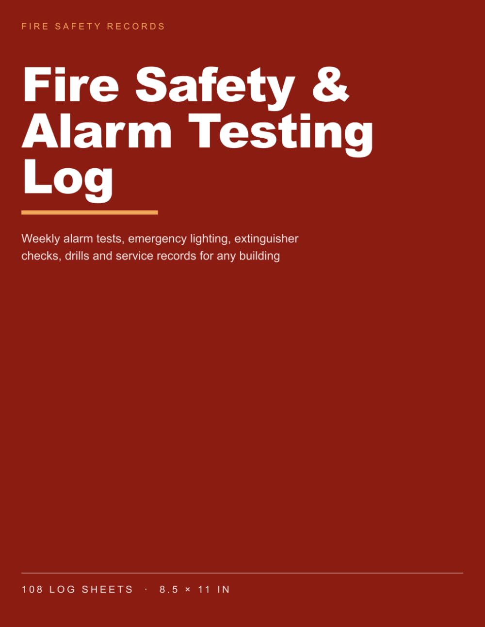 Fire Safety & Alarm Testing Log: Weekly alarm tests, emergency lighting, extinguisher checks, drills and service records for any building baixar o livro de graça