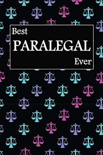 Best Paralegal Ever: gift for paralegal, scales of justice symbol background, lined journal, blank notebook, 6"x 9", 100 pages for writing notes, decorated interior. baixar o livro de graça