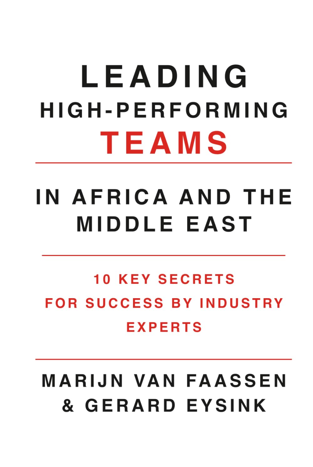 ler totalmente Leading high performing team in Africa and Middle East: 10 key secrets for success by industry experts