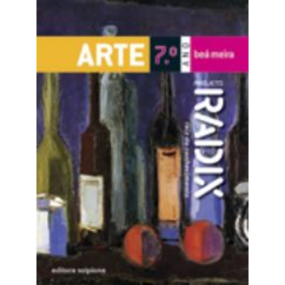 ler totalmente Projeto Radix - Arte - 7º Ano