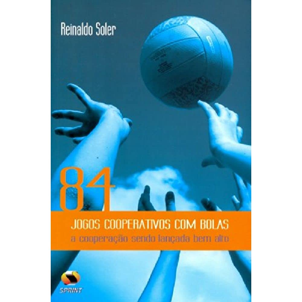 84 jogos cooperativos com bolas. a cooperação sendo lançada bem alto baixar livro de graça