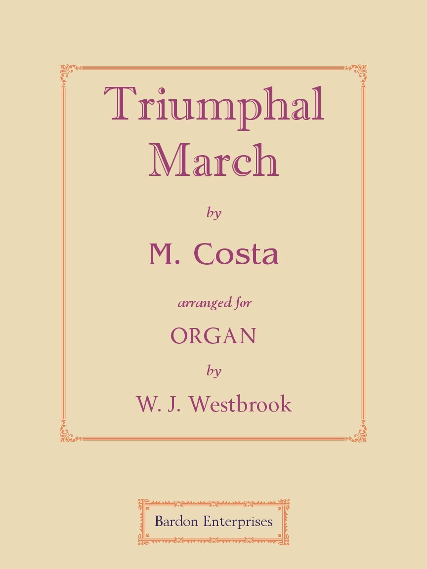 Triumphal March (from the Oratorio “Naaman”) (arr. by W. J. Westbrook) pour orgue baixar livro de graça