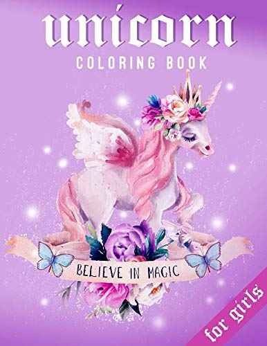 ler totalmente Unicorn Coloring Book For Girls: Believe in Magic | 100 coloring pages, 8.5 x 11 inches