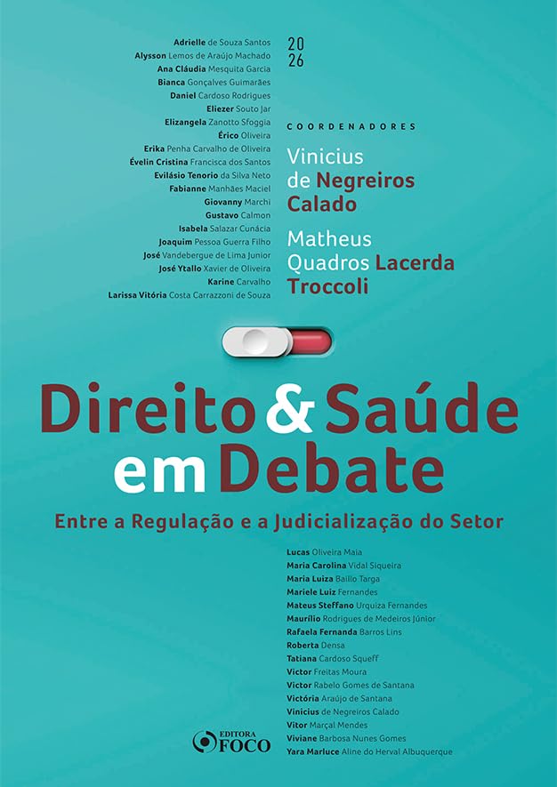 Direito & Saúde em Debate - Entre a Regulação e a Judicialização do Setor - 1ª Ed - 2026 baixar livro de graça