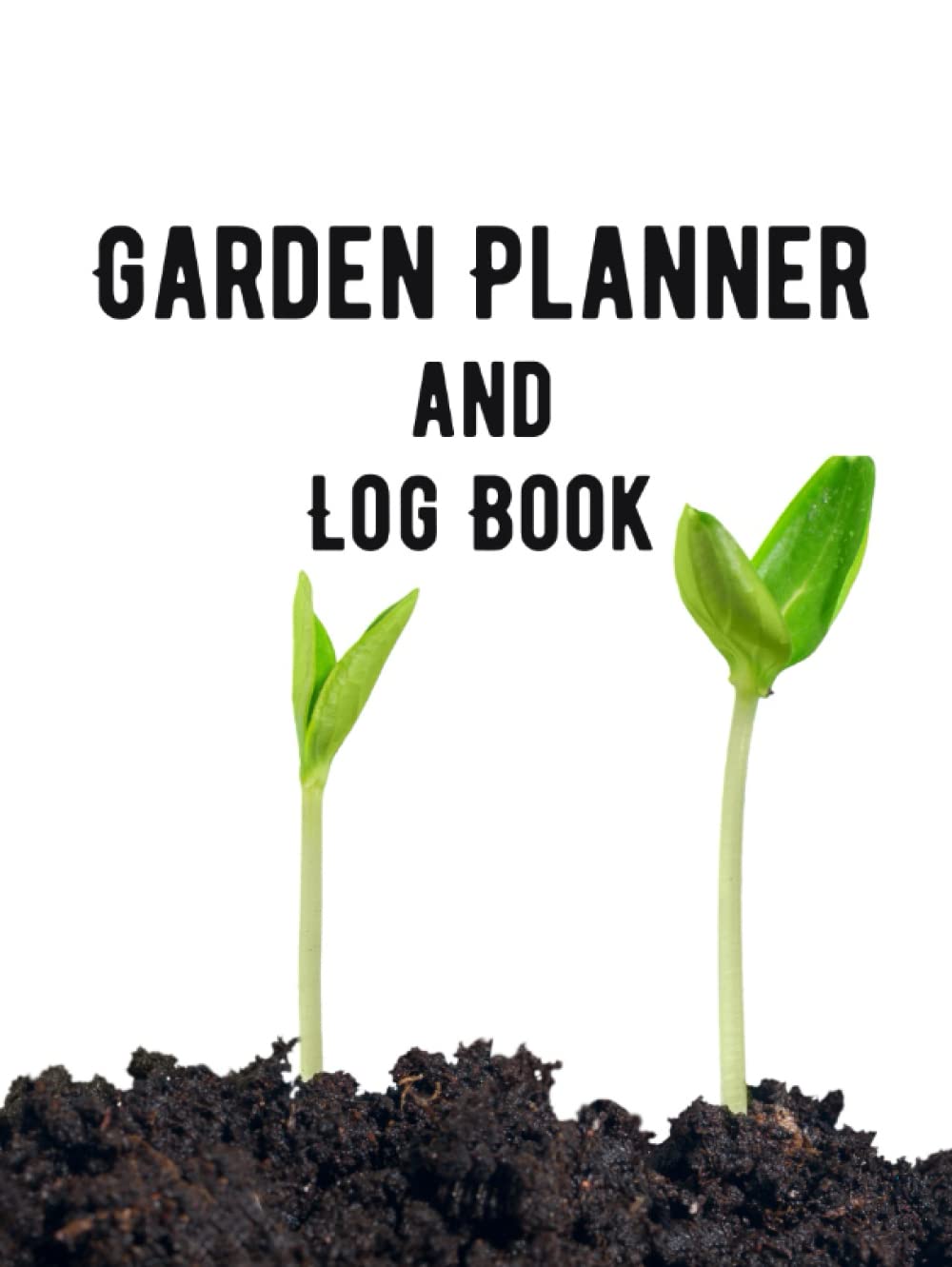 Garden Planner and Log Book: Organizer, journal, notebook with graph and sketch paper, garden budgets,12 month planner and logs. baixar livro de graça