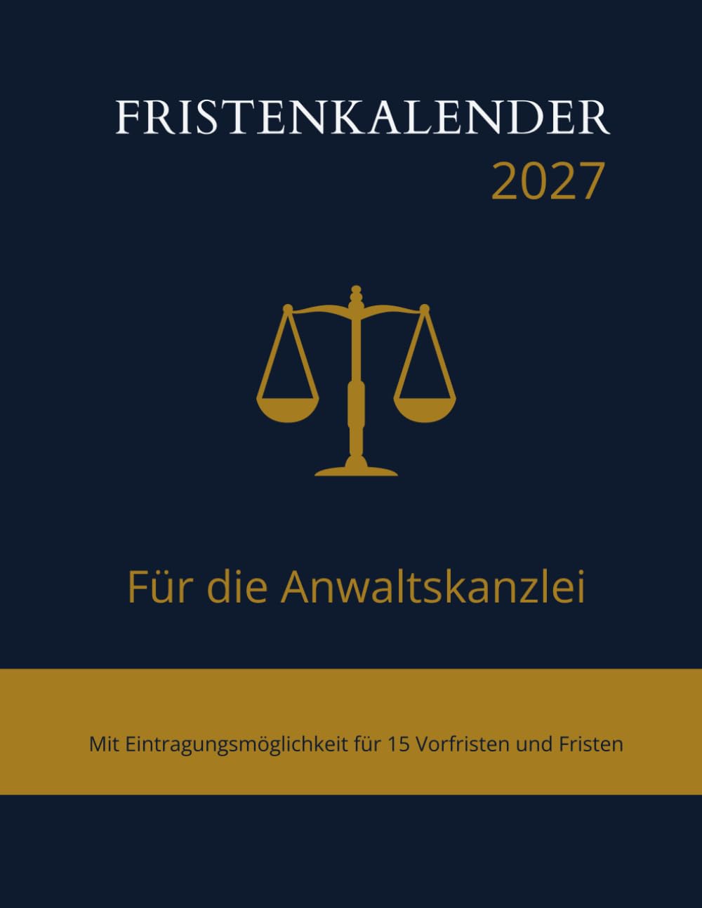 Fristenkalender 2027 im blauen eleganten Softcover, 15 Fristen und Vorfristen pro Tag, Extraseite für Verjährung (German Edition) baixar o livro de graça