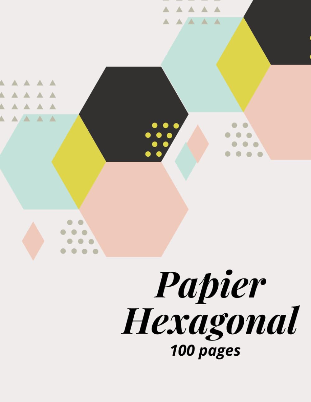 Papier Hexagonal: Cahier CHIMIE organique et BIOCHIMIE avec tableau périodique des éléments / Papier graphique petits hexagones pour étudiants et... - Format A4 100 pages (French Edition) baixar o livro de graça