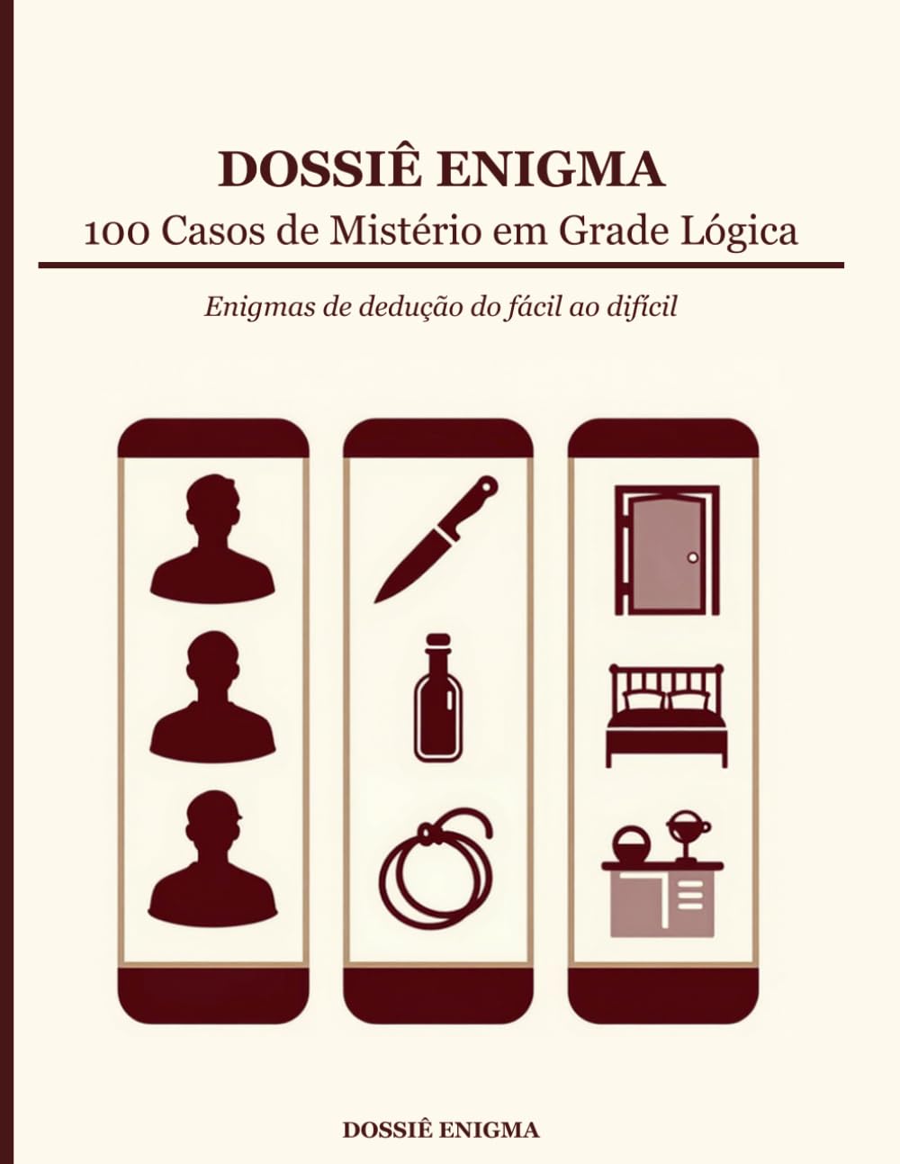capítulo por capítulo baixar Dossiê Enigma: 100 Casos de Mistério em Grade Lógica — Enigmas de Dedução do Fácil ao Difícil (Portuguese Edition)