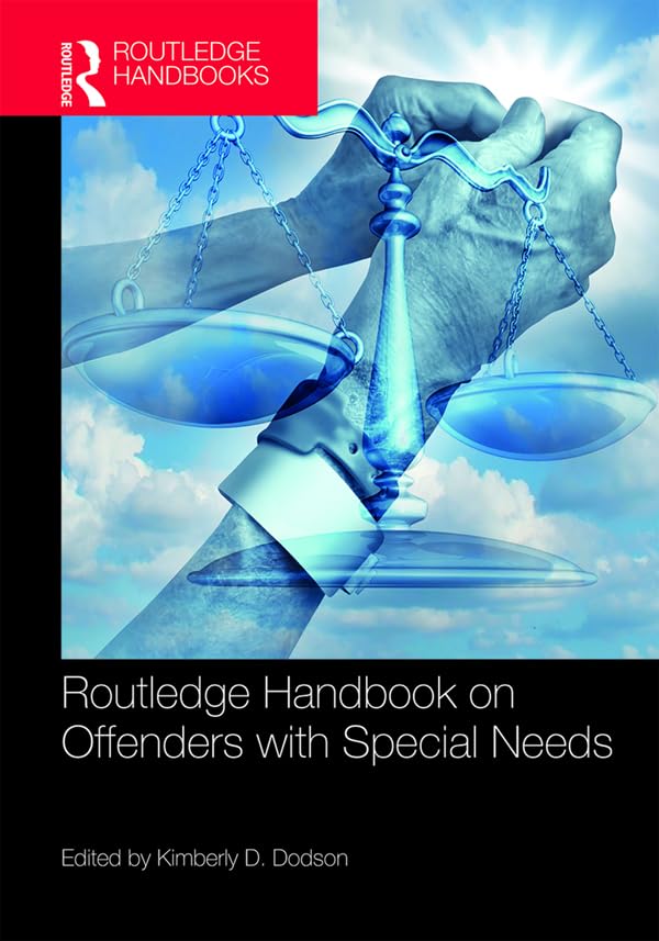 Routledge Handbook on Offenders with Special Needs (Routledge International Handbooks) (English Edition) baixar livro de graça