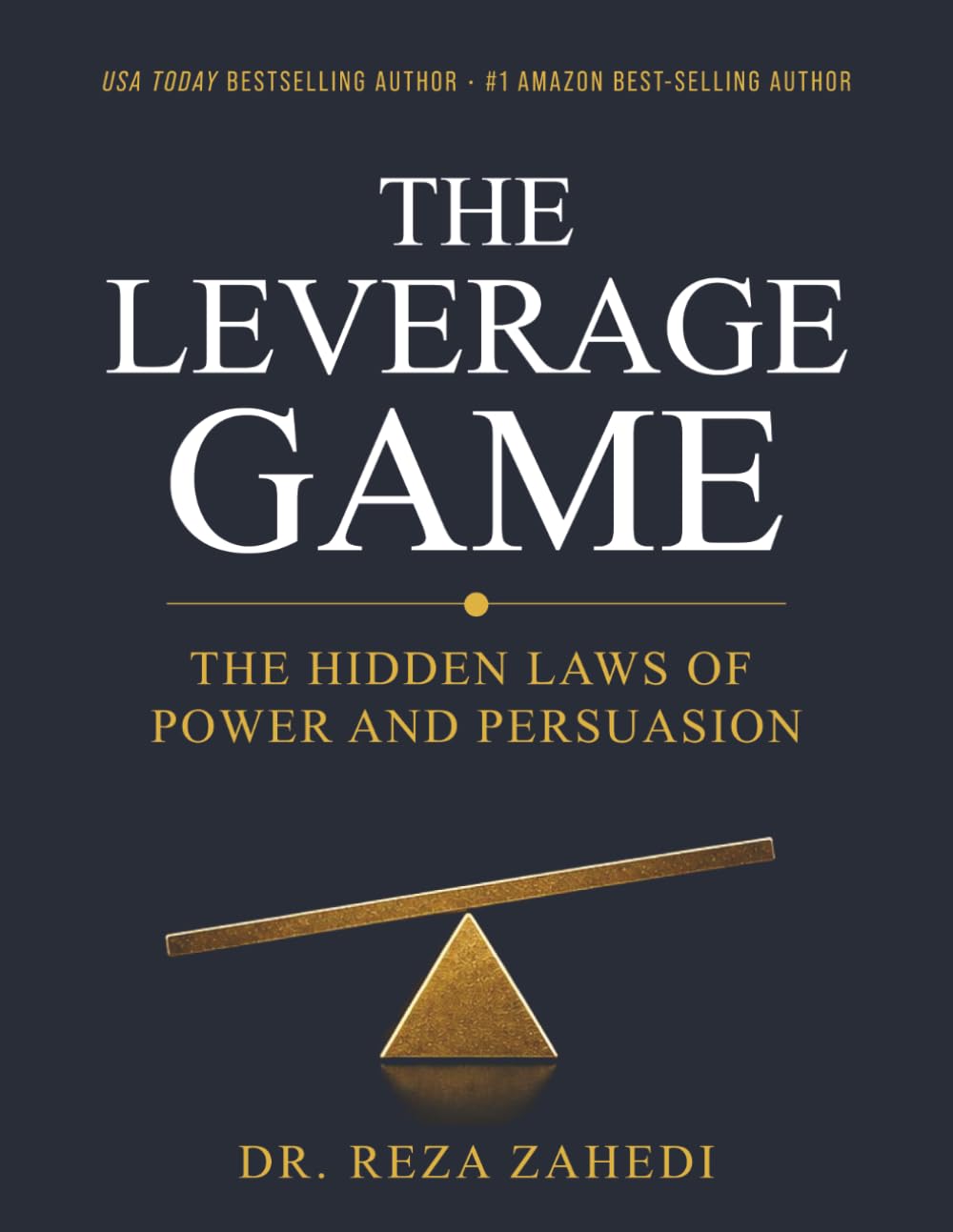 The Leverage Game: The hidden Principles of power and persuasion baixar livro de graça