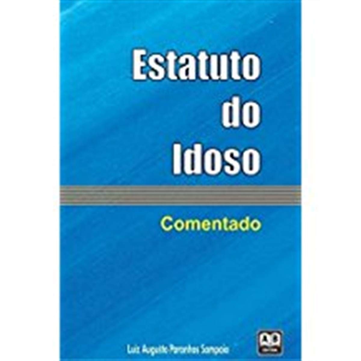 Estatuto do Idoso Comentado
