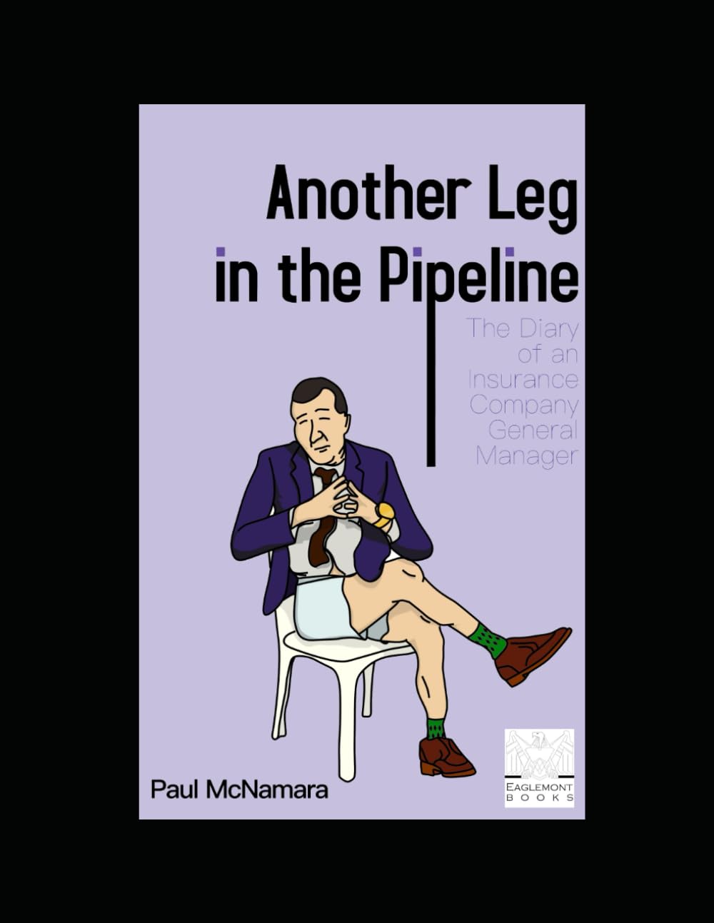 capítulo por capítulo baixar Another Leg in the Pipeline: The Diary of an Insurance Company General Manager