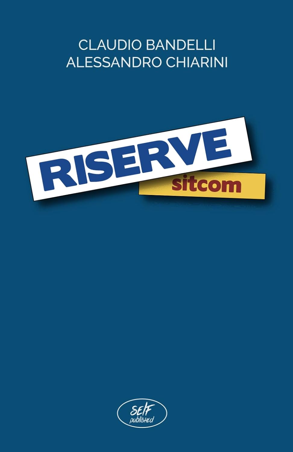 ler totalmente RISERVE Sitcom: Tutti i copioni (Italian Edition)