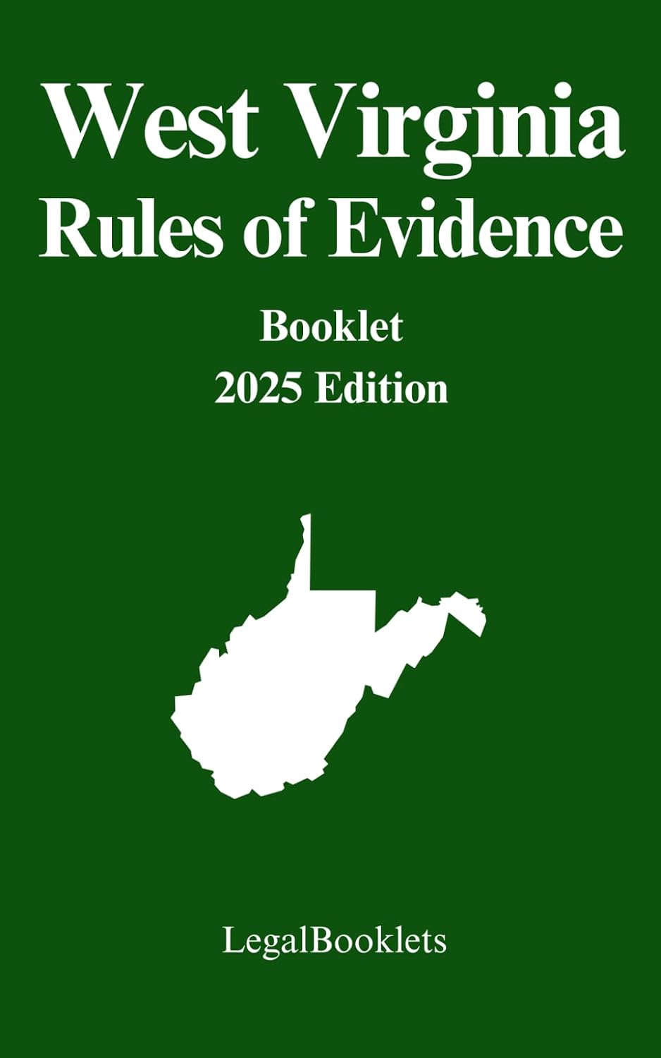 West Virginia Rules of Evidence (2025 Edition) baixar livro de graça