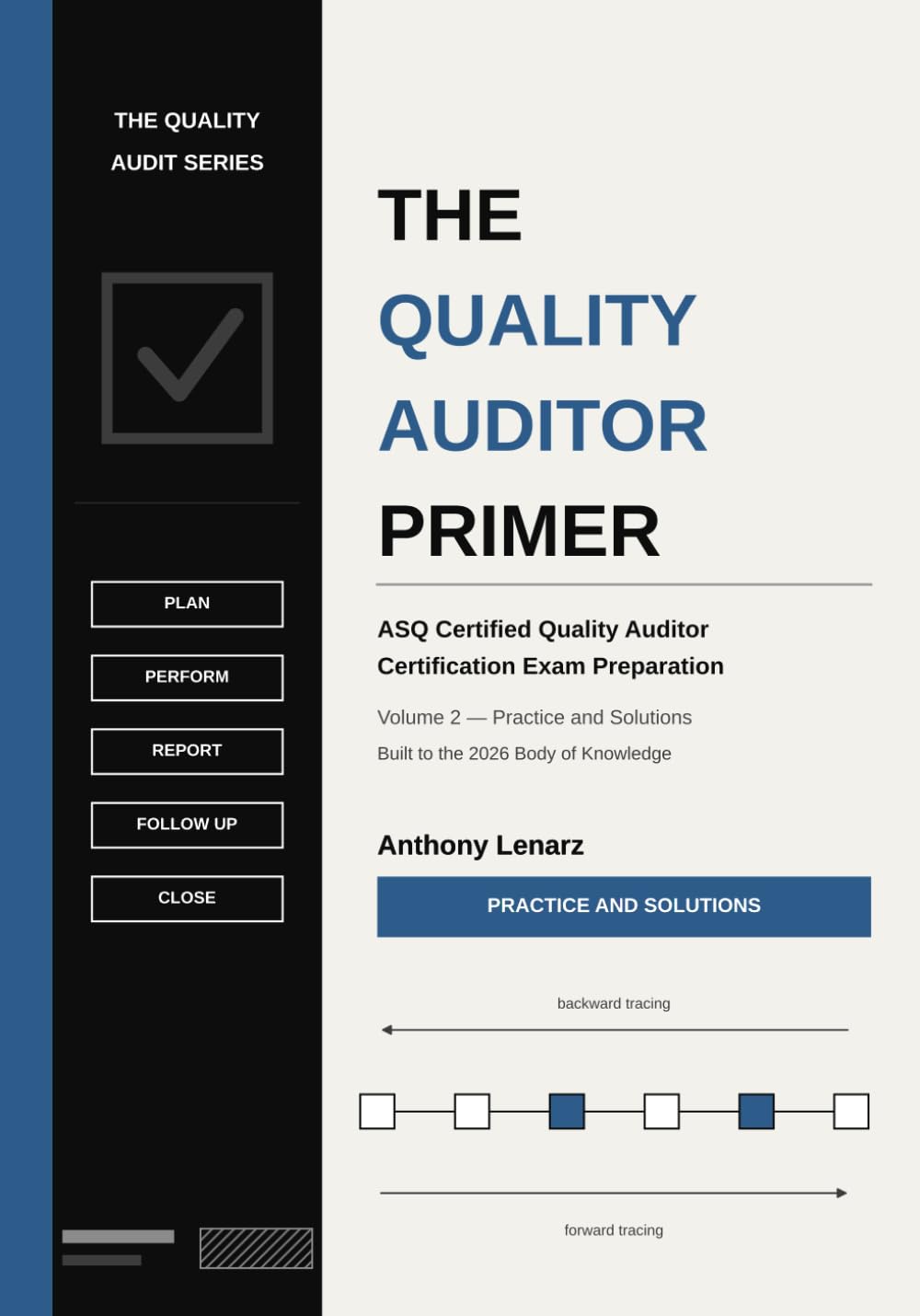 The Quality Auditor Primer: Volume 2 - Practice and Solutions baixar livro de graça