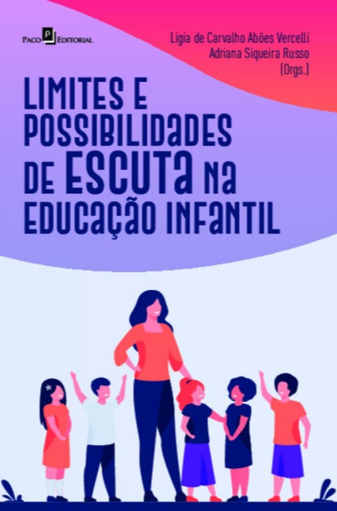 Limites e Possibilidades de Escuta na Educação Infantil baixar livro de graça