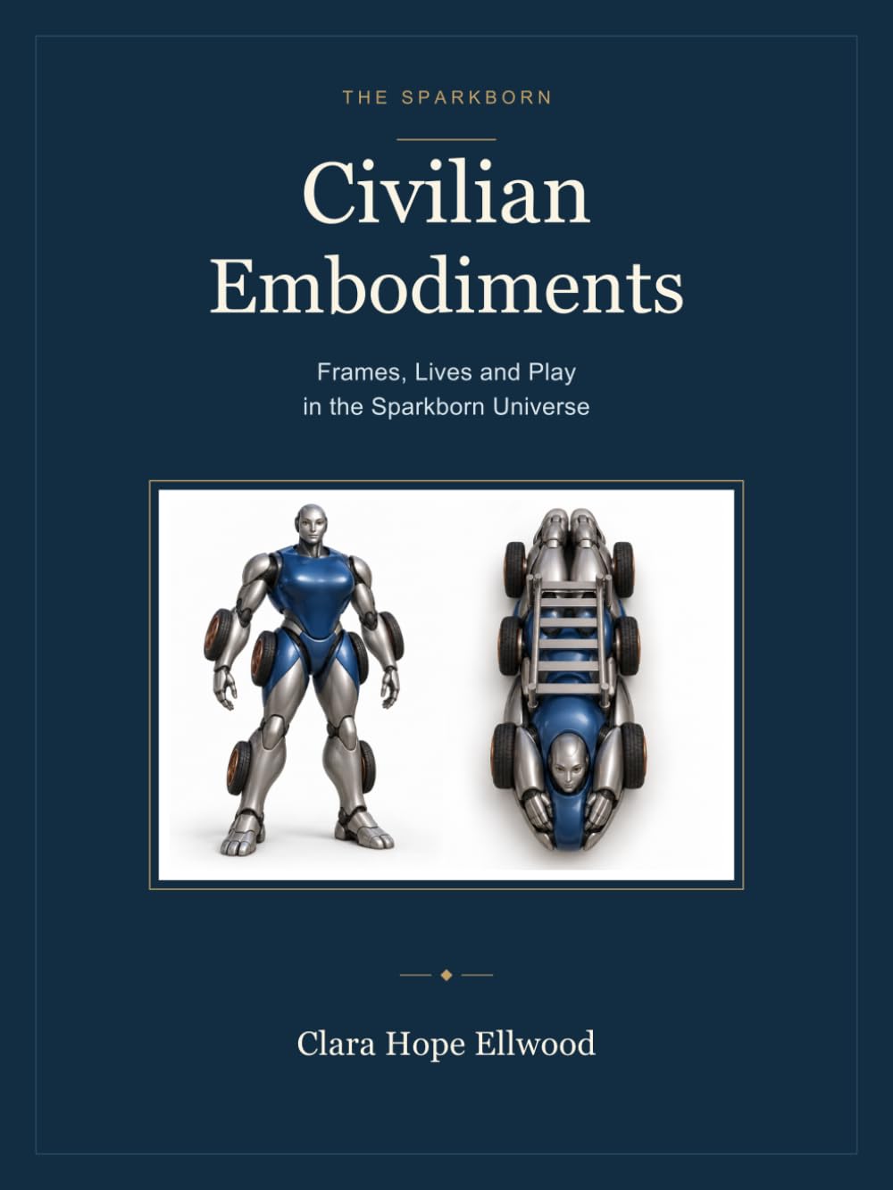 Civilian Embodiments: Frames, Lives and Play in the Sparkborn Universe baixar livro de graça