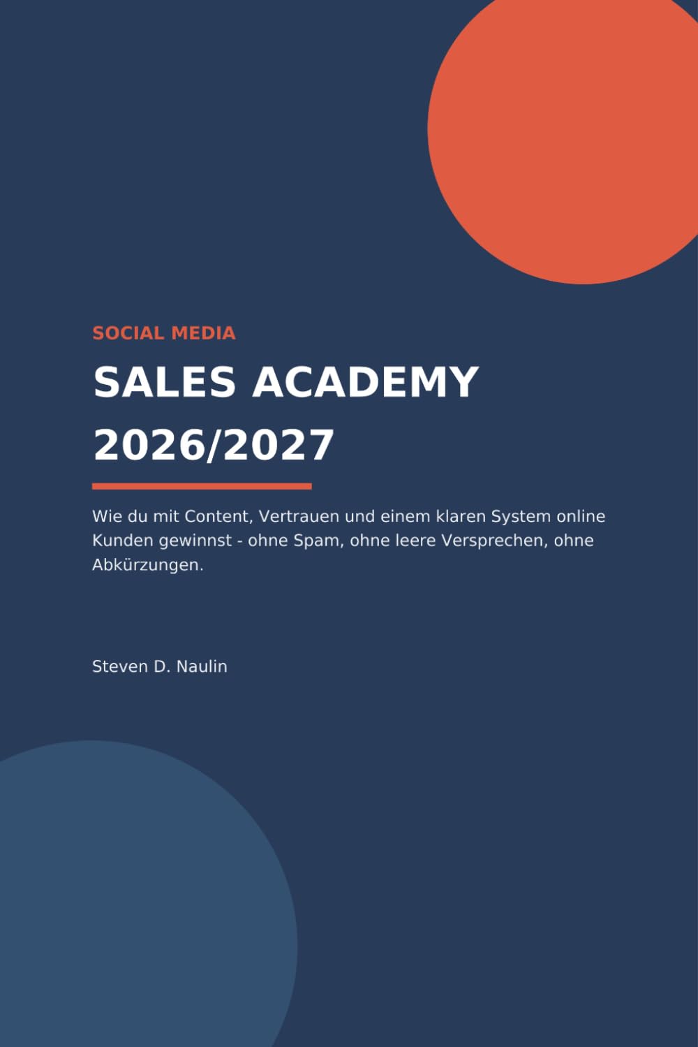 capítulo por capítulo baixar Social Media Sales Academy 2026/2027: Wie du mit Content, Vertrauen und einem klaren System online Kunden gewinnst (German Edition)