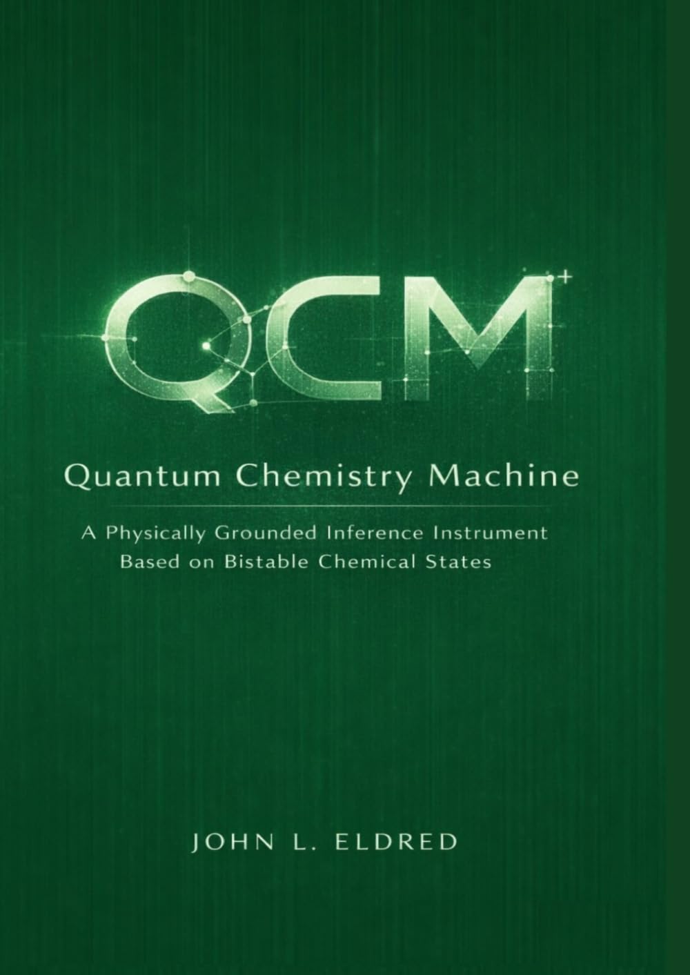 Quantum Chemistry Machine: A Physically Grounded Inference Instrument Based on Bistable Chemical States baixar o livro de graça