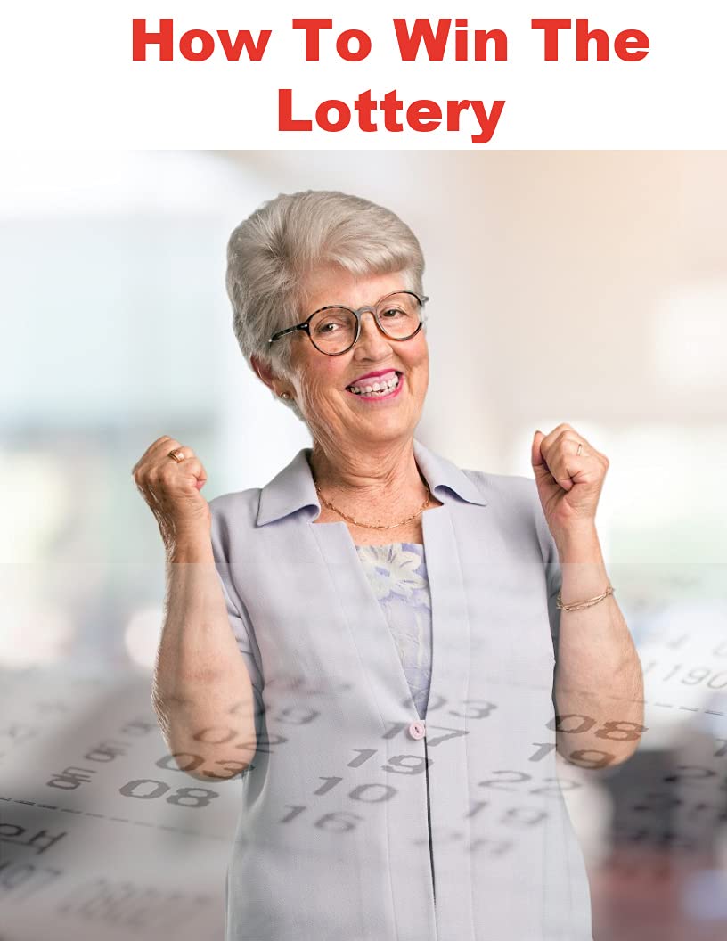 How To Win The Lottery (English Edition)