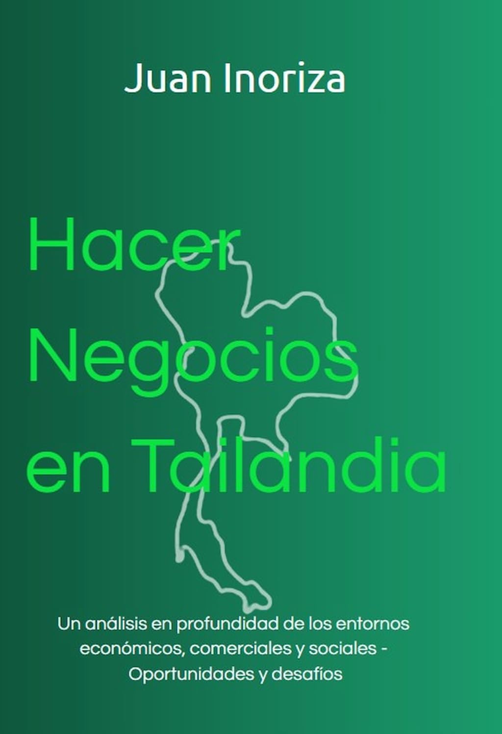 ler totalmente Hacer negocios en Tailandia: Un análisis en profundidad de los entornos económicos, comerciales y sociales - Oportunidades y desafíos (Spanish Edition)