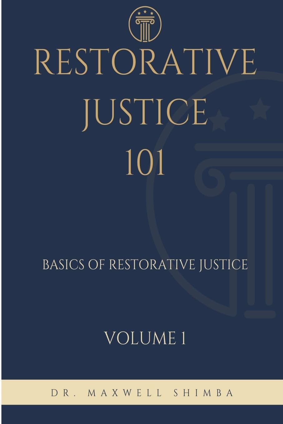Restorative Justice 101: Basics of Restorative Justice: 01