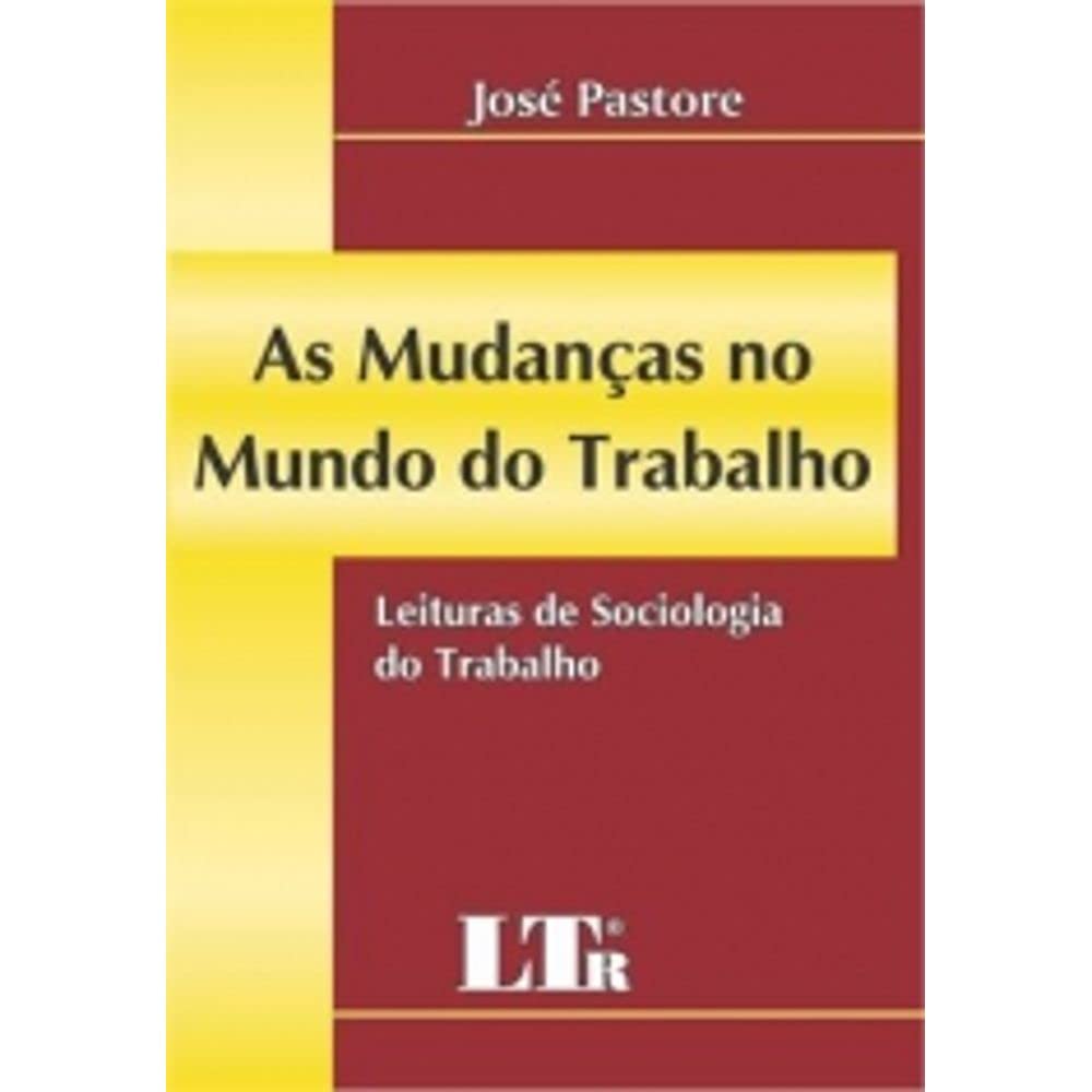 A Mudanças No Mundo Do Trabalhos