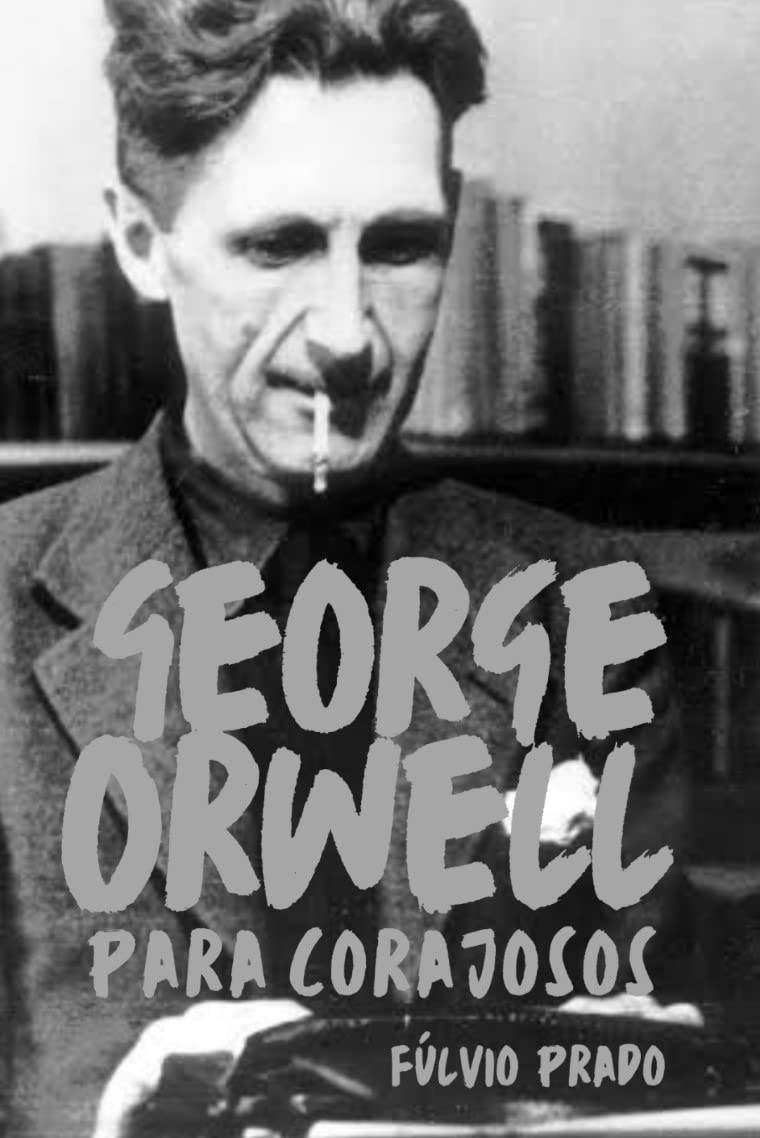 George Orwell para corajosos baixar livro de graça