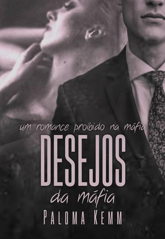 DESEJOS DA MÁFIA baixar o livro de graça