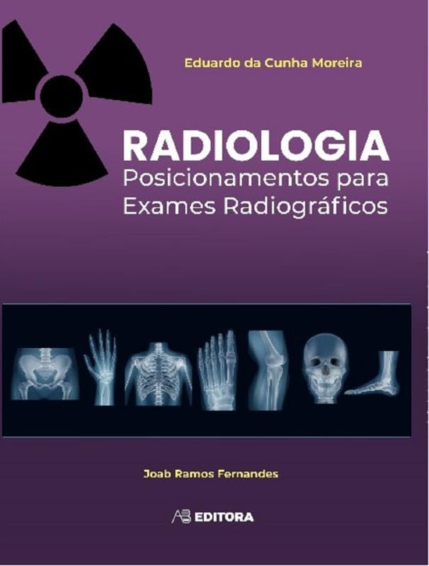 Radiologia - Posicionamentos Para Exames Radiográficos baixar livro de graça