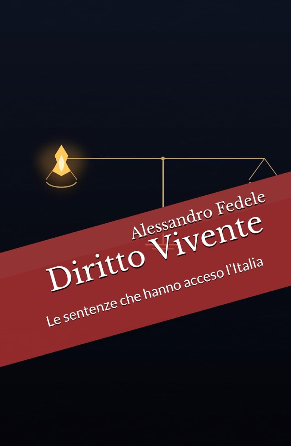 Diritto Vivente: Le sentenze che hanno acceso l’Italia (Italian Edition) baixar o livro de graça