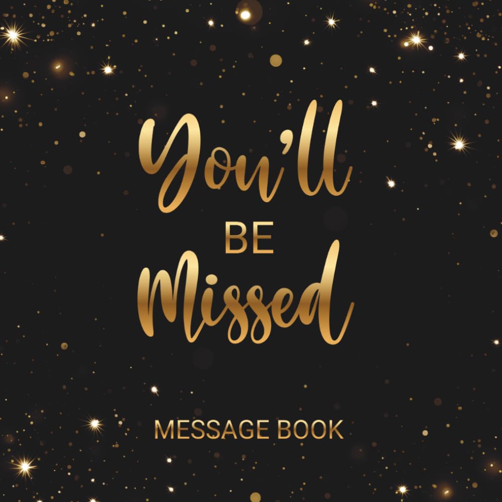 capítulo por capítulo baixar You'll Be Missed Message Book: Office, Coworker, Colleague, Boss Retirement Leaving Memory Keepsake For Guests To Sign Messages & Well Wishes, Men & Women, Black, Gold