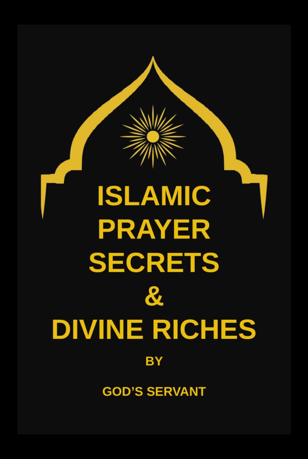 ler totalmente Islamic Prayer Secrets & divine Riches
