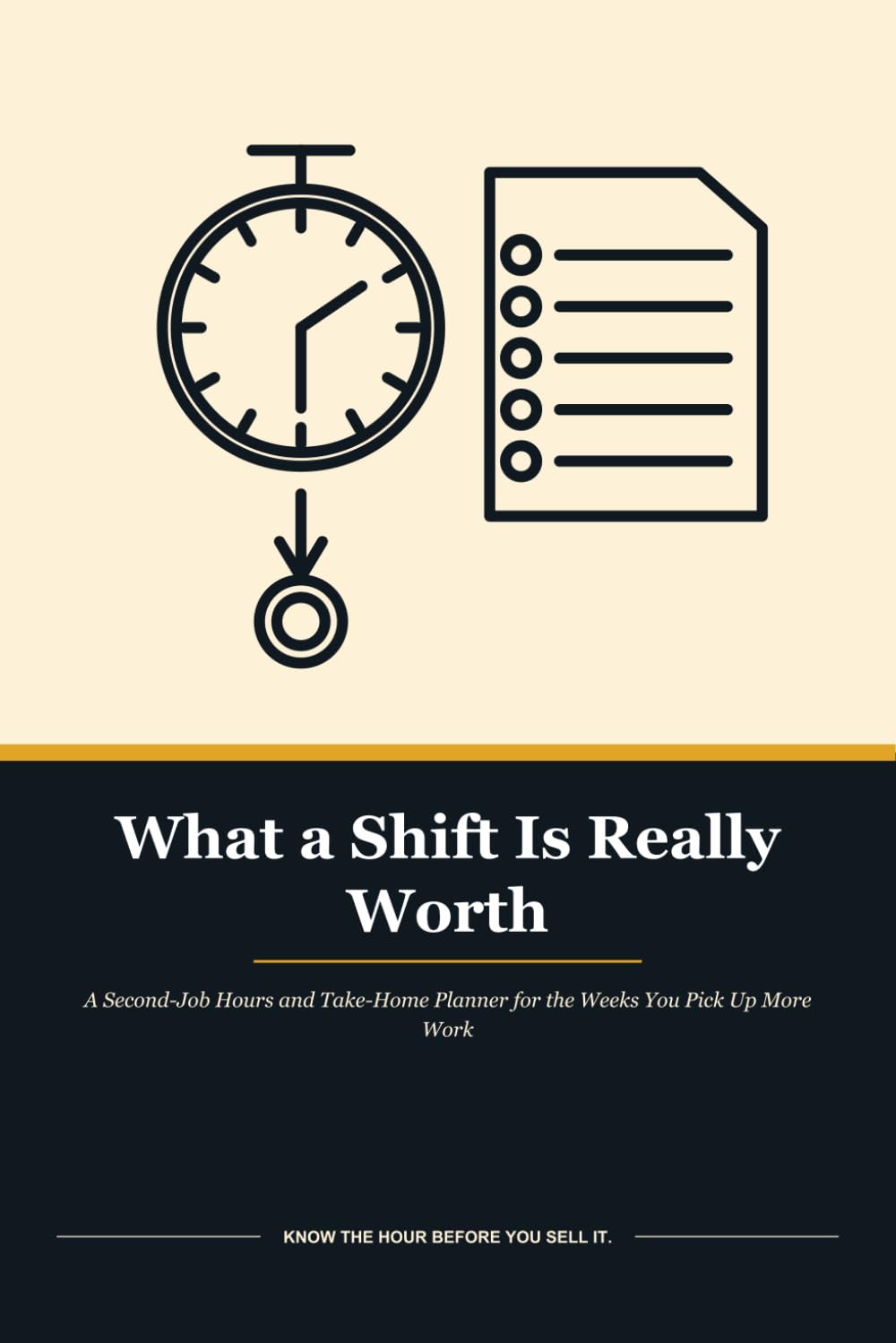 What a Shift Is Really Worth: A Second-Job Hours and Take-Home Planner for the Weeks You Pick Up More Work baixar livro de graça