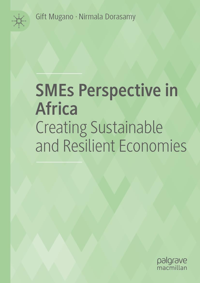 ler totalmente SMEs Perspective in Africa: Creating Sustainable and Resilient Economies (English Edition)