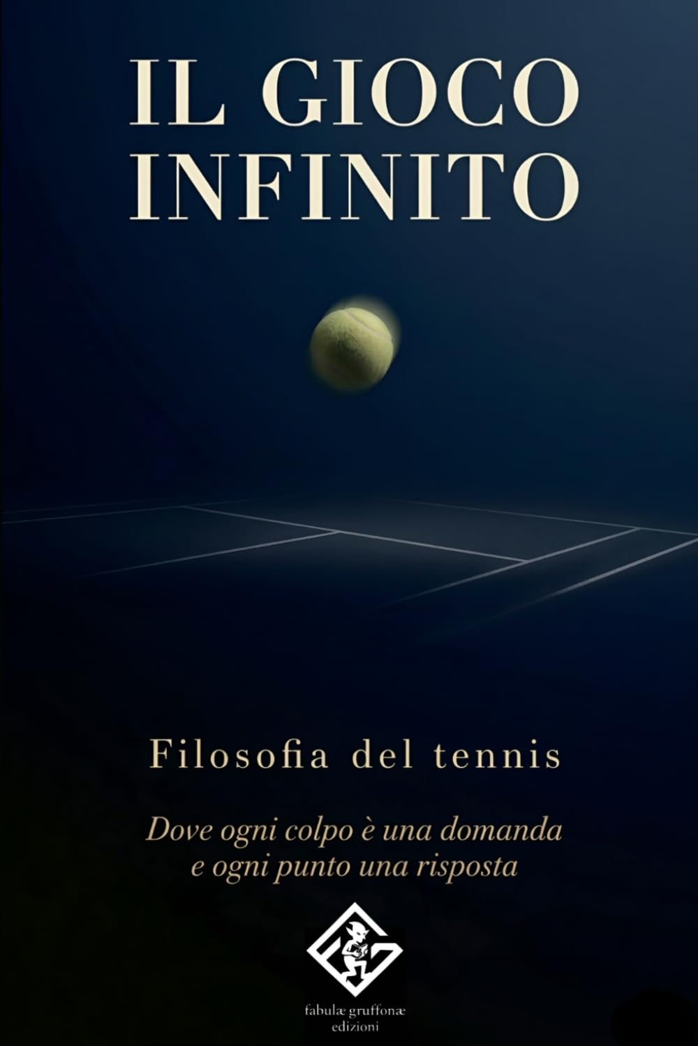 ler totalmente Il gioco infinito: Filosofia del tennis Dove ogni colpo è una domanda e ogni punto una risposta
