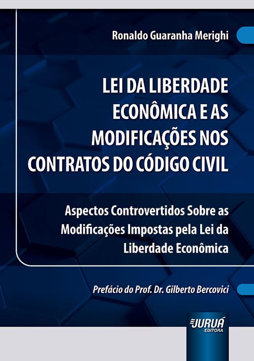 ler totalmente Lei da Liberdade Econômica e as Modificações nos Contratos do Código Civil