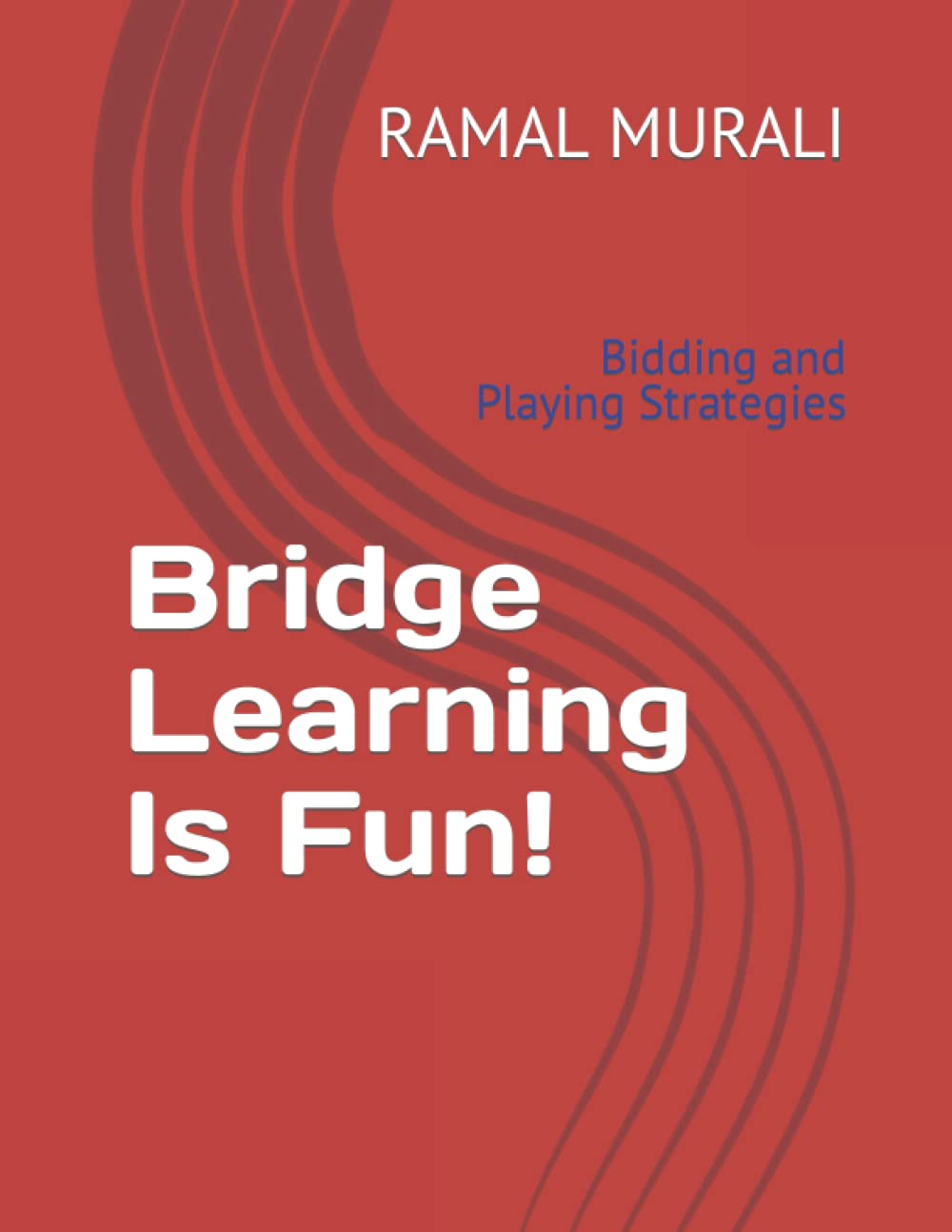 ler totalmente Bridge Learning Is Fun!: Bidding and Playing Strategies