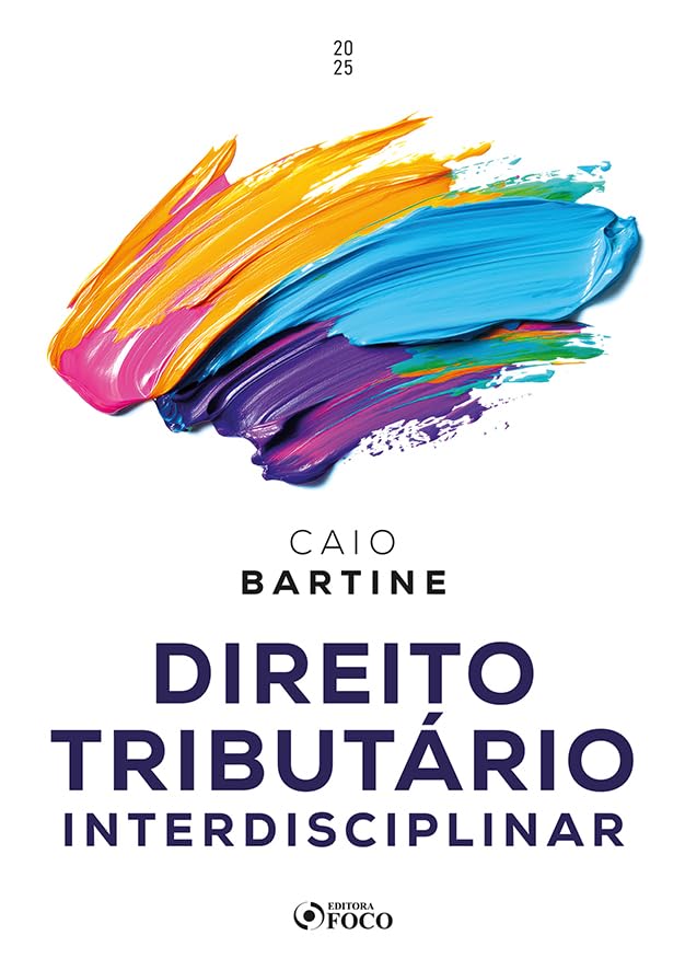 Direito Tributário Interdisciplinar - 1ª Ed - 2025 baixar o livro de graça